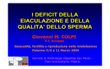 Deficit della eiaculazione e della qualità dello sperma