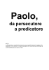 Paolo, da persecutore a predicatore