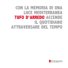 con la memoria di una luce mediterranea tufo d`arredo accende il