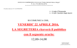 VENERDI` 22 APRILE 2016, LA SEGRETERIA riceverà il pubblico