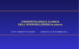 FISIOPATOLOGIA E CLINICA DELL`ATEROSCLEROSI:la placca