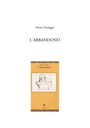 Martin Heidegger - L`abbandono