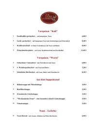 Vorspeisen "Kalt" Vorspeisen "Warm" Aus dem Suppenkessel Toast