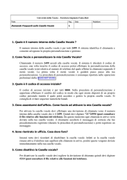 1. Quale &egrave; il numero interno della Casella Vocale ? Il numero