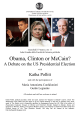Obama, Clinton or McCain? A Debate on the US Presidential Election