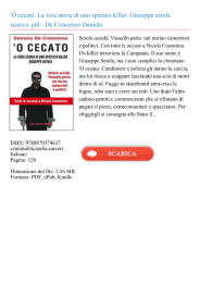 `O cecato. La vera storia di uno spietato killer. Giuseppe setola