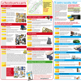 La Raccolta porta a porta Il centro raccolta rifiuti