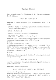 Topologia di Zariski Sia A un anello e sia X = {ideali primi di A}. Per