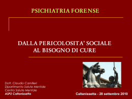 Valutazione della presenza di pericolosità sociale psichiatrica