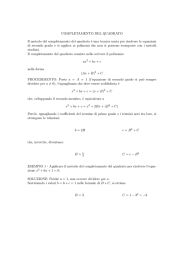 COMPLETAMENTO DEL QUADRATO Il metodo del completamento