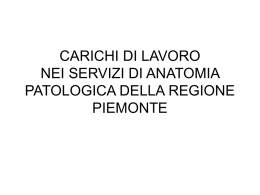 CARICHI DI LAVORO NEI SERVIZI DI ANATOMIA PATOLOGICA