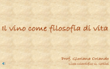 Il vino come filosofia di vita