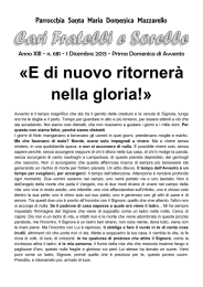 «E di nuovo ritornerà nella gloria!»