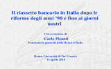Il riassetto bancario in Italia dopo le riforme degli anni