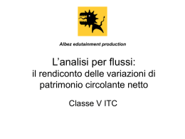 Rendiconto flussi di capitale circolante netto (prof. G: Albezzano)