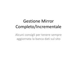 Gestione Mirror Completo/Incrementale