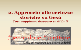 2. Approccio alle certezze storiche su Gesù