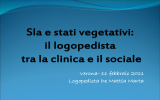 Sla e stati vegetativi permanenti - Federazione Logopedisti Italiani