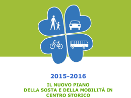 Presentazione sintetica del nuovo Piano della sosta e della mobilità