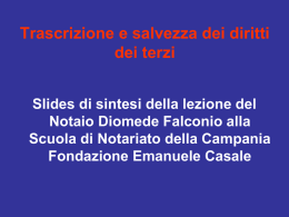 06.05.2009 Trascrizione e salvezza dei diritti dei terzi