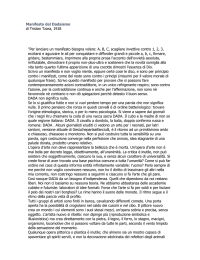 Manifesto del Dadaismo di Tristan Tzara, 1918 "Per lanciare un