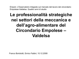 Le professionalità strategiche nei settori della meccanica e dell`agro