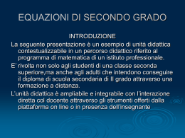 Equazioni di secondo grado, creato dall`IIS Baldessano Roccati