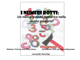 I numeri rotti - Dipartimento di Matematica