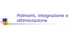 Polinomi, integrazione e ottimizzazione