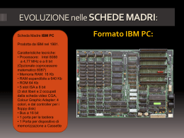 Evoluzioni delle SCHEDE MADRI - ITIS "E. Molinari"