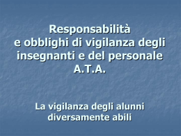 Prof. Da Settimo N. - Responsabilità e obblighi di vigilanza degli