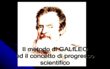 Il metodo di GALILEO ed il concetto di progresso scientifico