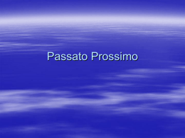 Passato Prossimo