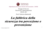 La fabbrica della sicurezza tra percezione e prevenzione