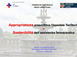 Appropriatezza prescrittiva Ospedale Territorio = Sostenibilità dell