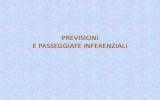 Previsioni e passeggiate inferenziali