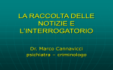 Tecniche per Interrogare - Dr. Marco Cannavicci