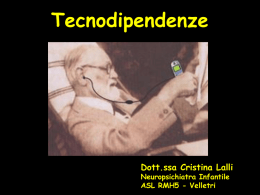 Le tecnodipendenze??? Nuove dipendenze???