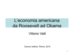 L`economia americana da Roosevelt ad Obama