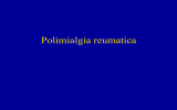 Polimialgia reumatica