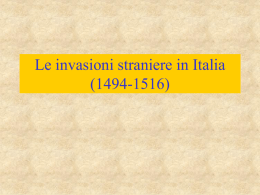 Le invasioni straniere e la fine dell`indipendenza italiana