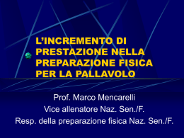 l`incremento di prestazione nella preparazione fisica