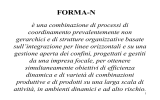 La forma-N si articola su due livelli: