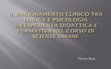 il ragionamento clinico tra logica e psicologia un`esperienza