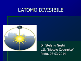 L`atomo divisibile