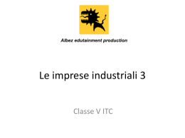 Le imprese industriali 3 (prof. Giuseppe Albezzano)