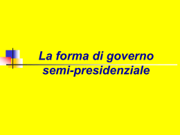 La forma di governo Semi-presidenziale