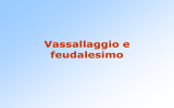 Vassallaggio e feudalesimo