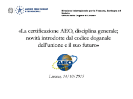 “Certificazione AEO: fonte di vantaggio competitivo e motore di
