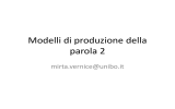 Modelli di produzione della parola 2